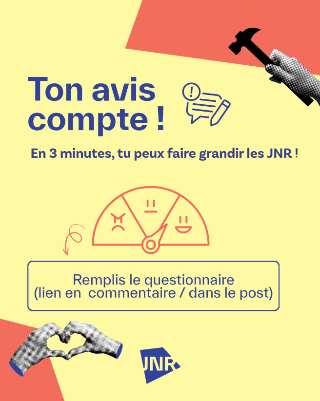 JNR: alors, comment c’était ? Racontez-nous !